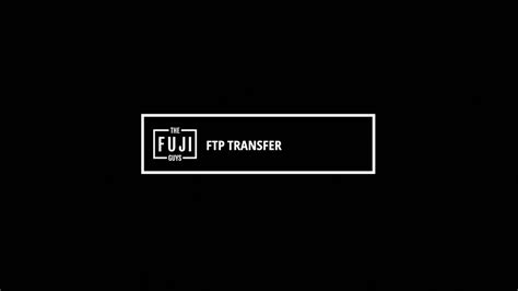 fujifilm file transfer